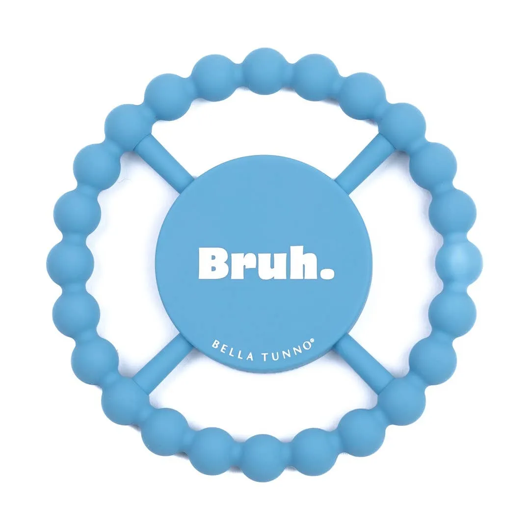 Bella Tunno Bruh Teether