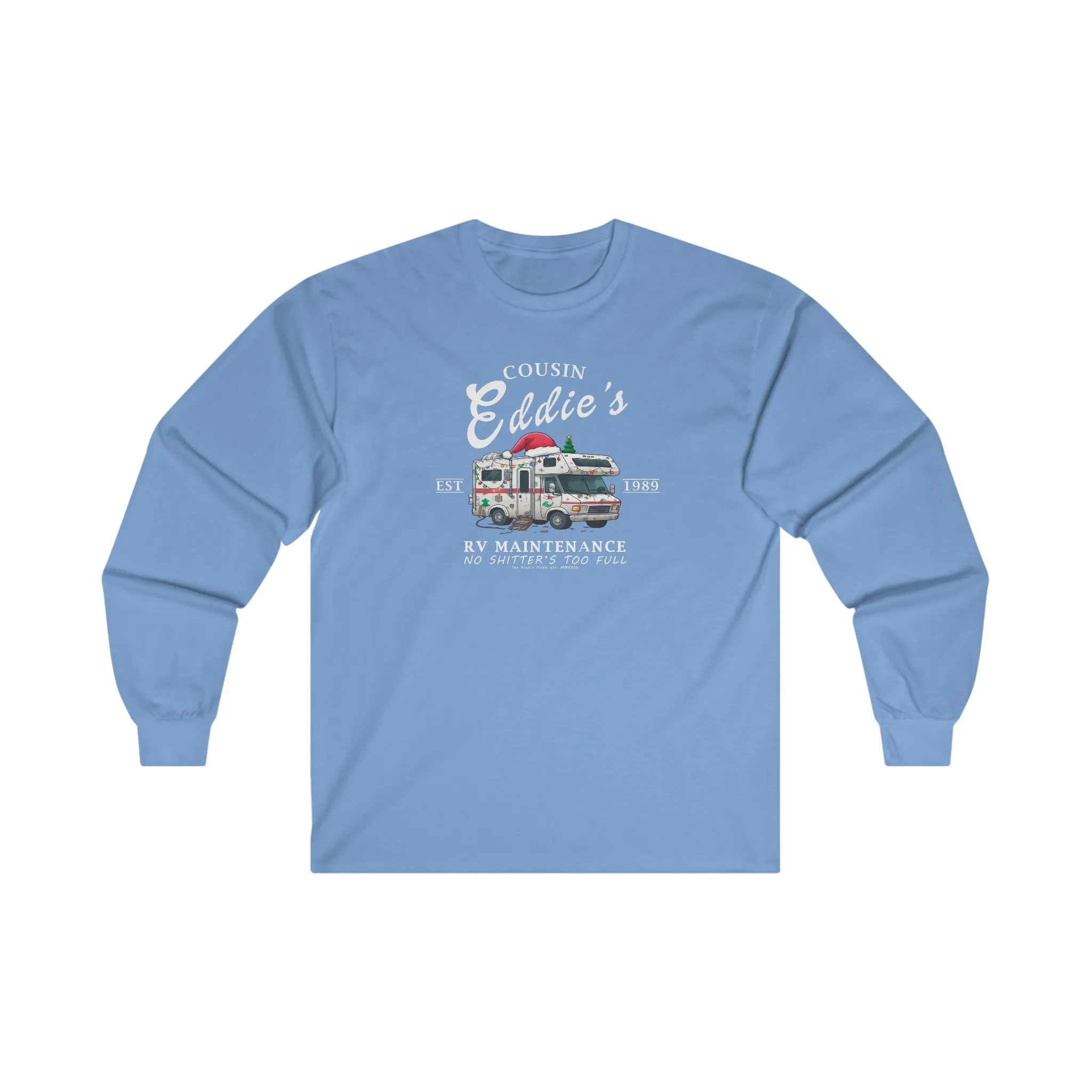 Cousin Eddie's RV Maintenance Long Sleeve Tee