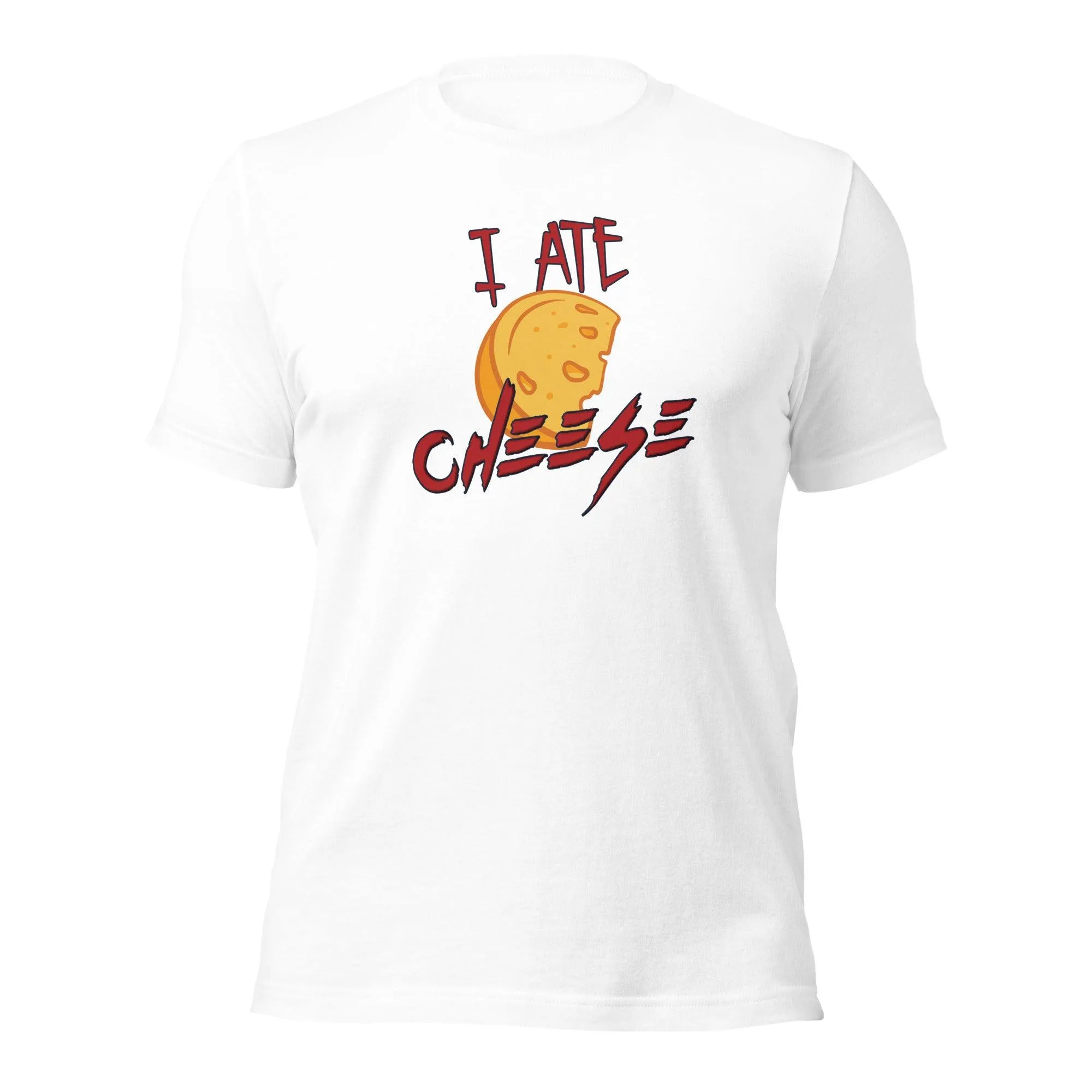 I Ate Cheese! Unisex t-shirt