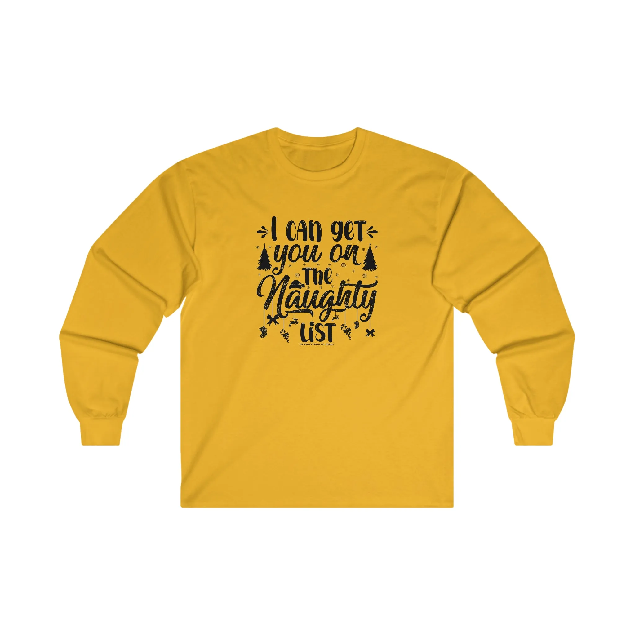 I Can Get You On The Naughty List Long Sleeve Tee