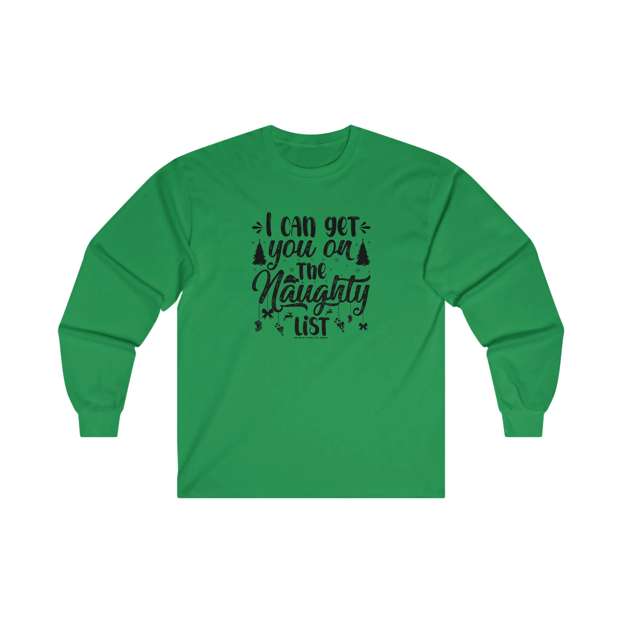 I Can Get You On The Naughty List Long Sleeve Tee