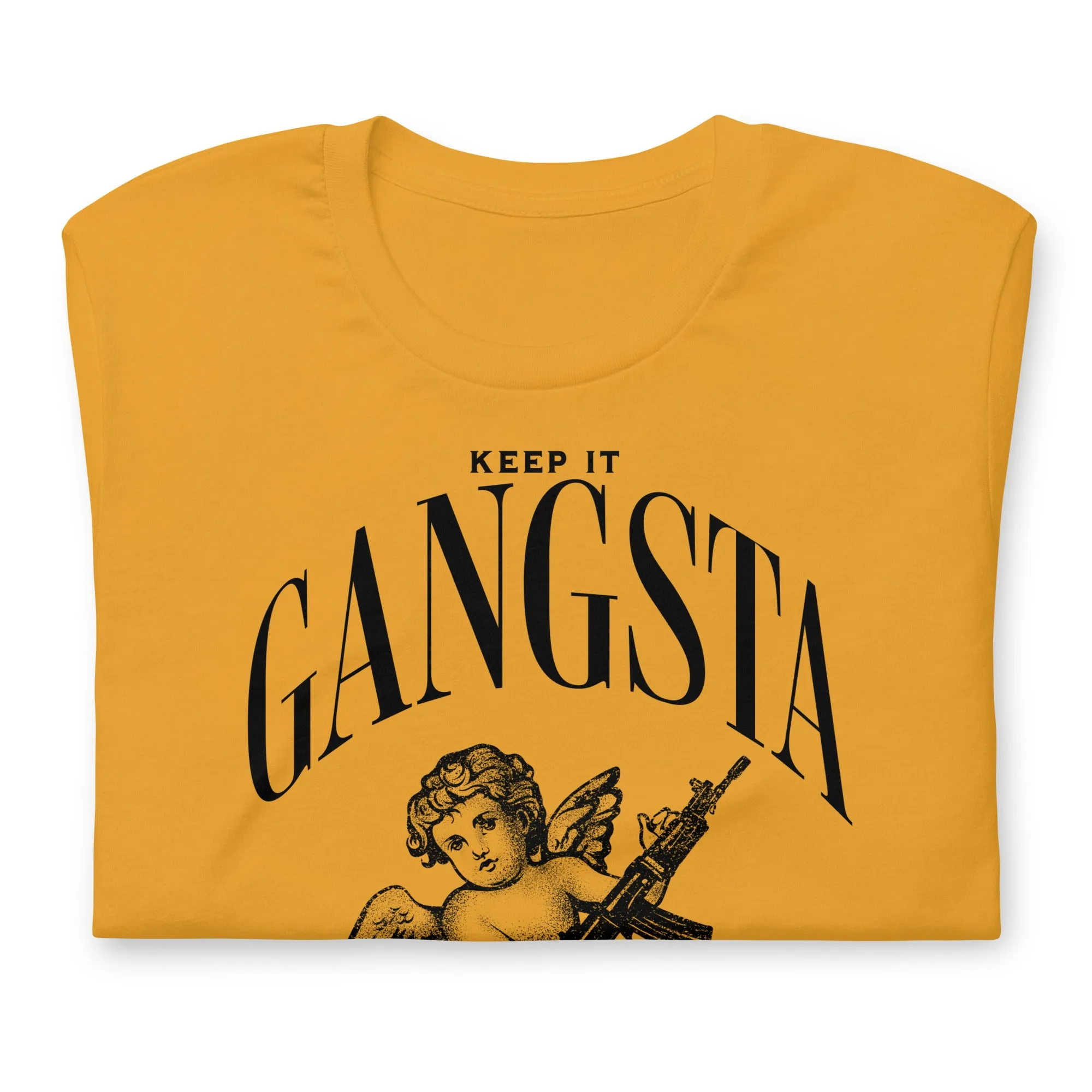 Keep it gangsta Unisex t-shirt