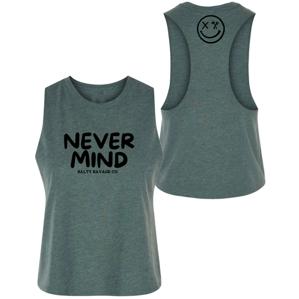 Ladies "NEVERMIND" Flowy Crop Tank